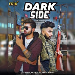 Dark-Side Arshi Bhangu mp3 song lyrics